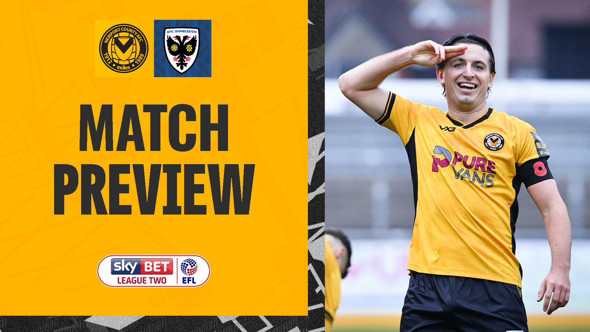 Match Preview Newport County vs. AFC Wimbledon Newport County A.F.C.