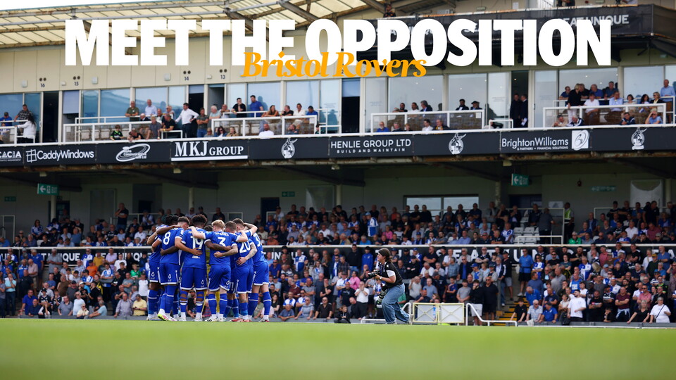 Meet the opposition Bristol Rovers 16x9