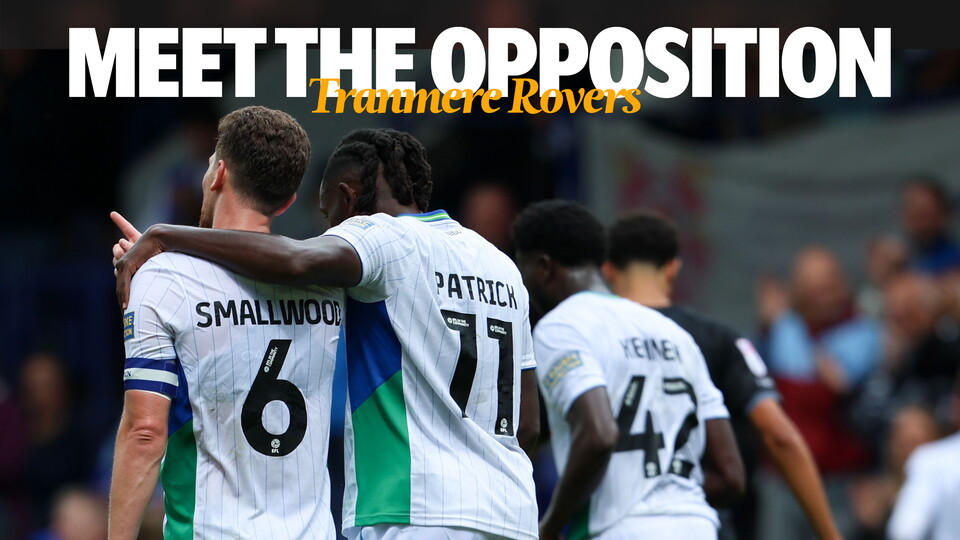 Meet the oppostion Tranmere Rovers 16x9